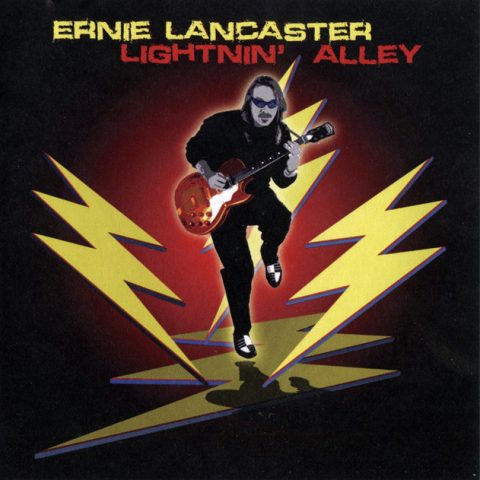 Ernie Lancaster - Lightnin' Alley (2008)