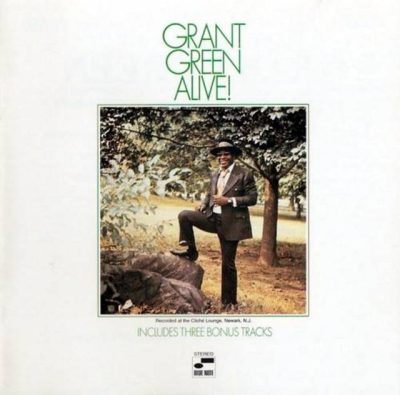 Grant Green - Alive! (1970/2000)