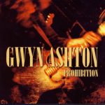 Gwyn Ashton - Prohibition (2007)