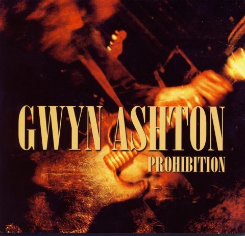 Gwyn Ashton - Prohibition (2007)