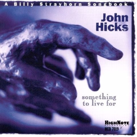 John Hicks - A Billy Strayhorn Songbook: Something To Live For (1998)