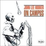 John Lee Hooker - On Campus (1964/2000)