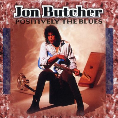 Jon Butcher - Positively The Blues (1995)