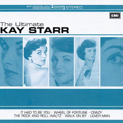 Kay Starr - The Ultimate Kay Starr (2003)