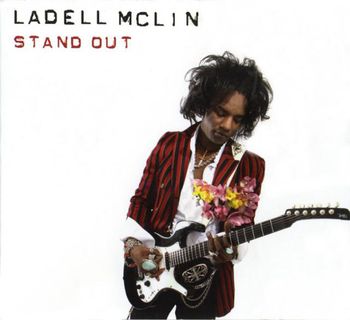 Ladell Mclin - Stand Out (2005)