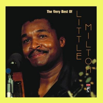 Little Milton - The Very Best Of Little Milton (2007)