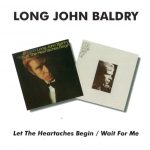 Long John Baldry - Let The Heartaches Begin / Wait For Me (2004)