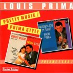 Louis Prima - Pretty Music & Wonderland By Night (1998)