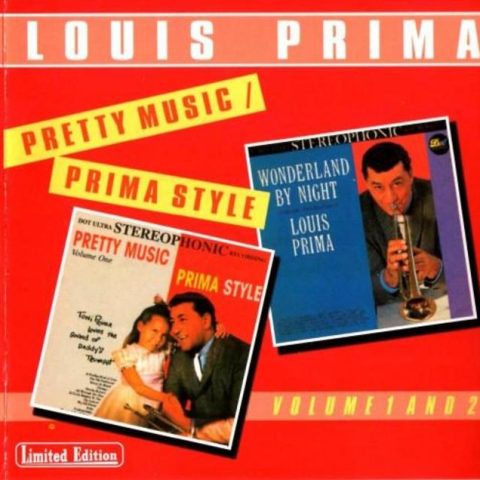 Louis Prima - Pretty Music & Wonderland By Night (1998)