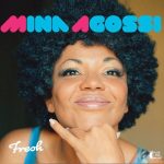 Mina Agossi - Fresh (2014)