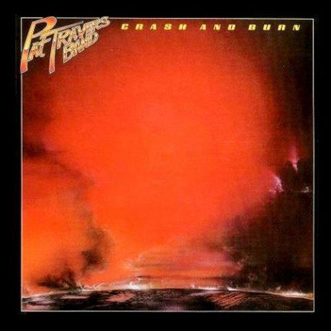 Pat Travers Band - Crash And Burn (1980)