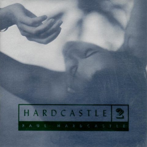 Paul Hardcastle - Hardcastle 2 [Limited Edition] (1996)