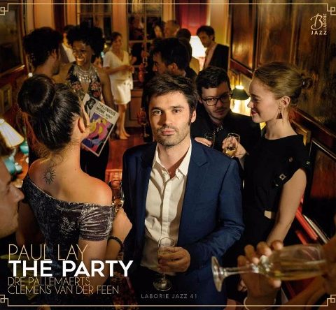 Paul Lay - The Party (2017)