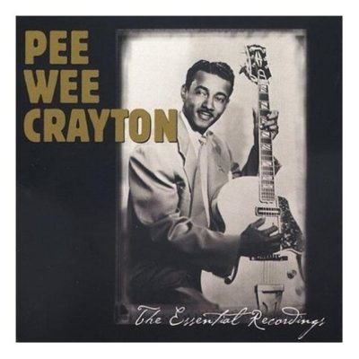 Pee Wee Crayton - The Essential Recordings (2001)