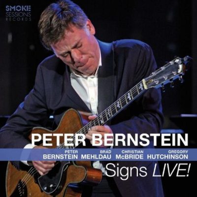 Peter Bernstein - Signs LIVE! (2017)
