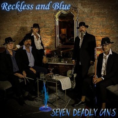 Reckless and Blue - Seven Deadly Gins (2025)
