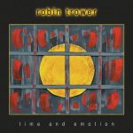 Robin Trower - Time And Emotion (2017)