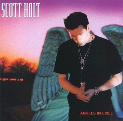 Scott Holt - Angels In Exile (2001)