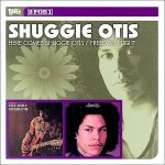 Shuggie Otis - Here Comes Shuggie Otis / Freedom Flight (2003)