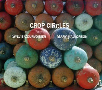 Sylvie Courvoisier & Mary Halvorson - Crop Circles (2017)