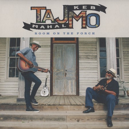 Taj Mahal & Keb' Mo' - Room On The Porch (2025)