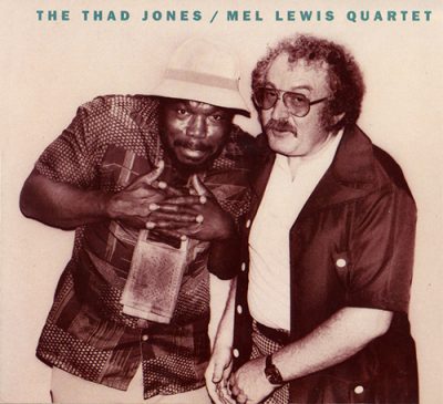 Thad Jones & Mel Lewis - The Thad Jones / Mel Lewis Quartet (1977/1989)
