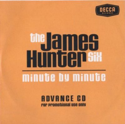 The James Hunter Six - Minute by Minute (2013)