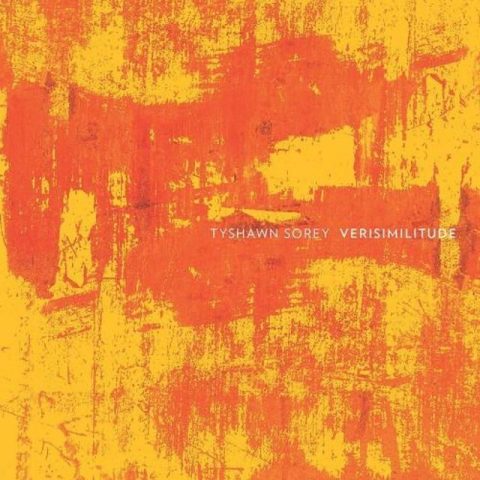 Tyshawn Sorey - Verisimilitude (2017)