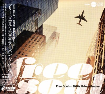 VA - Free Soul ~ 2010s Urban-Groove (2014)