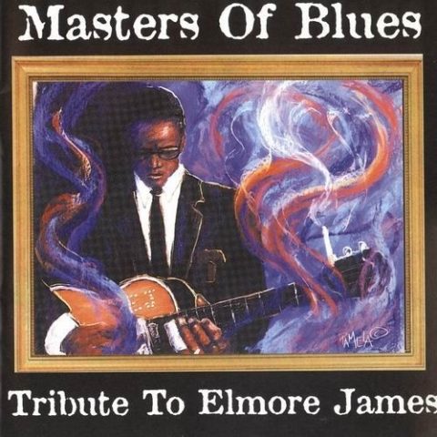 VA - Masters Of Blues: Tribute To Elmore James (1996)