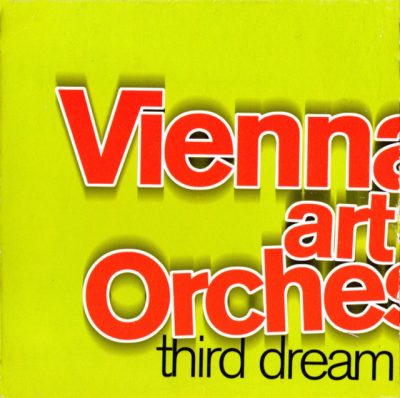 Vienna Art Orchestra - Third Dream (2009)