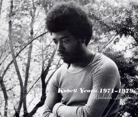 Wadada Leo Smith - Kabell Years: 1971-1979 (2004)