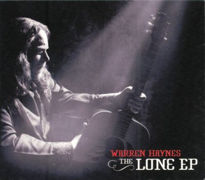 Warren Haynes - The Lone [EP] (2003)