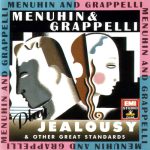 Yehudi Menuhin, Stephane Grappelli - Menuhin & Grappelli Play 'Jealousy' & Other Great Standards (1988)