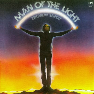 Zbigniew Seifert - Man Of The Light (1976/2010)