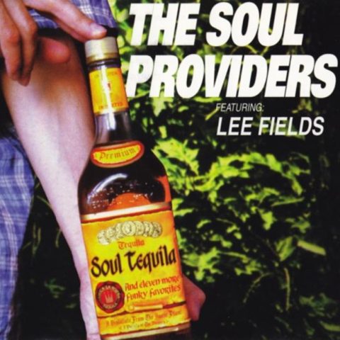 The Soul Providers feat. Lee Fields - Soul Tequila (1997)