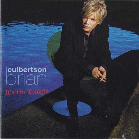 Brian Culbertson - It's On Tonight (2005)