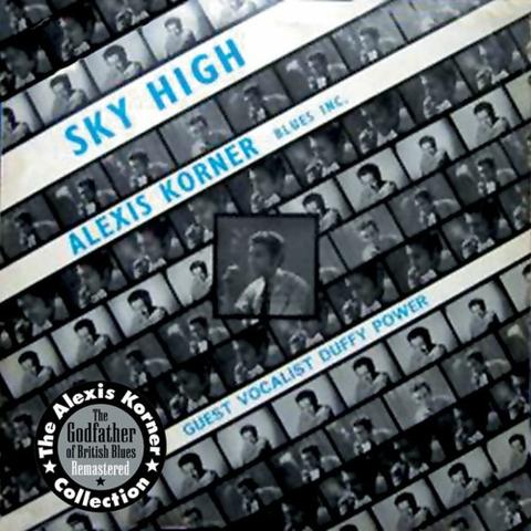 Alexis Korner Blues Inc. – Sky High (2006)