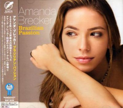 Amanda Brecker - Brazilian Passion (2009)