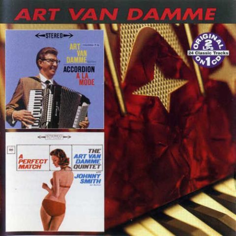 Art Van Damme - Accordion a la Mode + A Perfect Match (2000)
