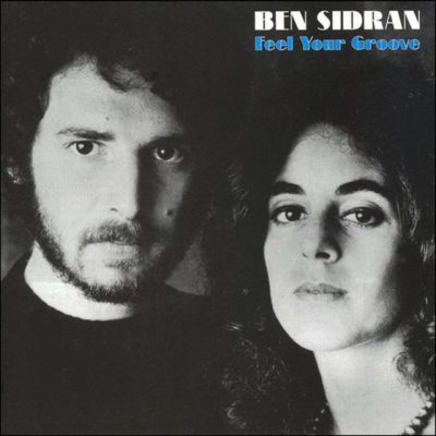 Ben Sidran - Feel Your Groove (1971/2006)