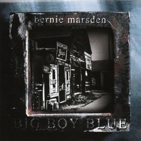 Bernie Marsden - Big Boy Blue (2003/2017)