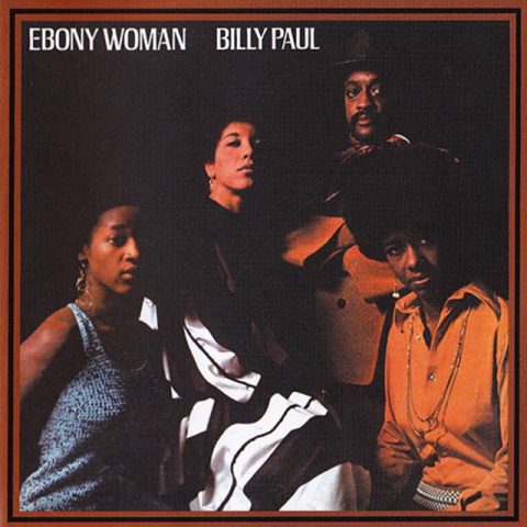 Billy Paul - Ebony Woman (1970/2012)