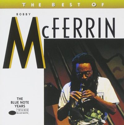 Bobby McFerrin - The Best of Bobby McFerrin (1996)
