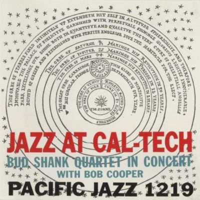Bud Shank - Jazz at Cal-Tech (1956/2007)