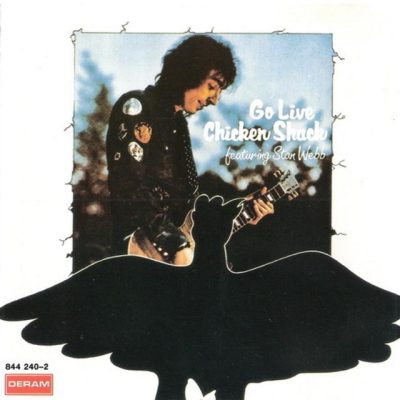 Chicken Shack feat. Stan Webb - Go Live Chicken Shack (1974/1994)