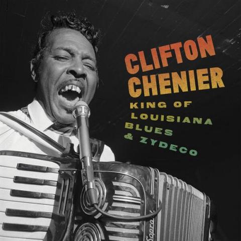 Clifton Chenier - King of Louisiana Blues and Zydeco (2026)