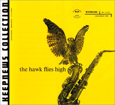 Coleman Hawkins - The Hawk Flies High (1957/2006)