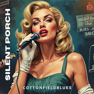 Cottonfield Blues - Silent Porch (2025)
