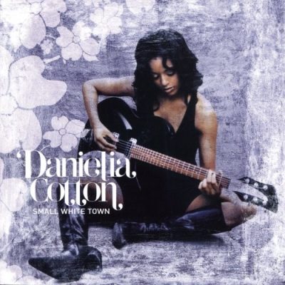 Danielia Cotton - Small White Town (2005)